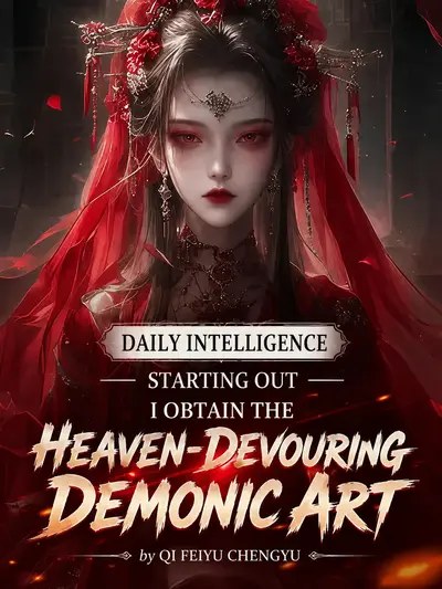 Daily Intelligence, Starting Out I Obtain the Heaven-devouring Demonic Art