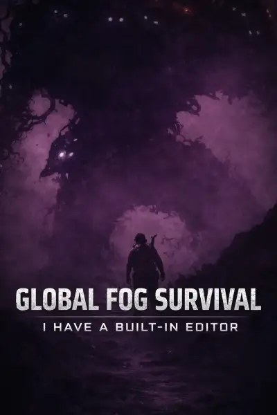 Global Fog Survival: I have a built-in editor