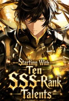 Global Awakening: Starting With Ten SSS-Rank Talents