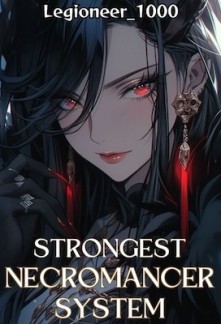 Strongest Necromancer System