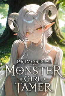 Primordial Monster Girl Tamer